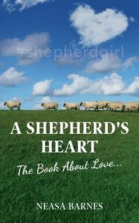 bokomslag A Shepherd's Heart