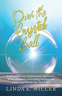 bokomslag Over the Crystal Ball