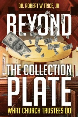 Beyond the Collection Plate 1