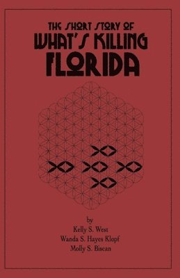 bokomslag Short Story of What's Killing Florida