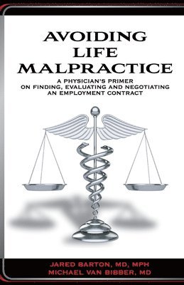 Avoiding Life Malpractice 1