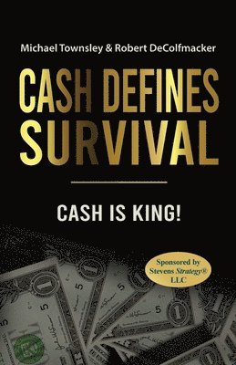 Michael Townsley, Robert Decolfmacker - Cash Defines Survival, Häftad