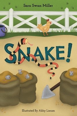 Sara Swan Miller - Snake!, Häftad