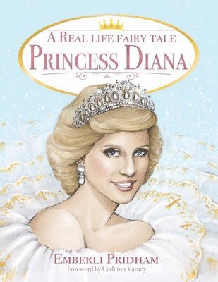 bokomslag A Real Life Fairy Tale Princess Diana