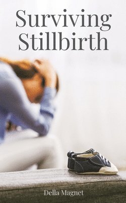 Surviving Stillbirth 1