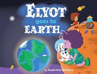 bokomslag Elyot Goes To Earth