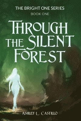 bokomslag Through the Silent Forest