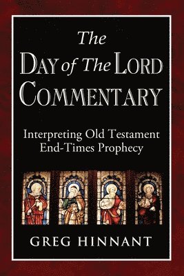 The Day of The Lord Commentary 1