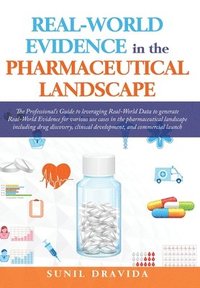 bokomslag Real-World Evidence in the Pharmaceutical Landscape