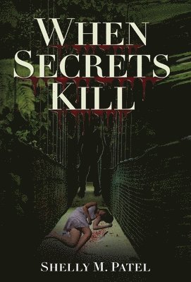 When Secrets Kill 1