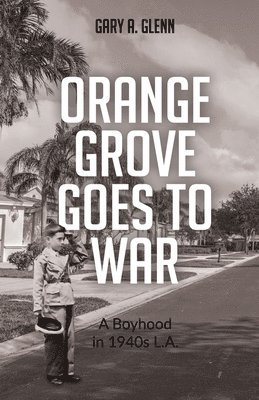 bokomslag Orange Grove Goes to War