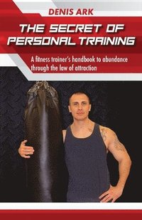 bokomslag Secret Of Personal Training