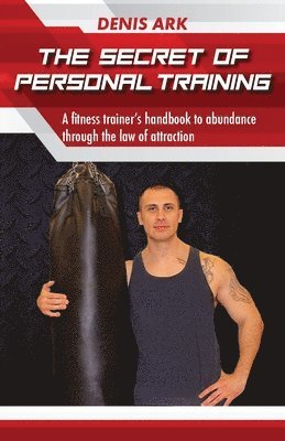 bokomslag Secret Of Personal Training