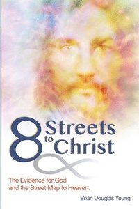 bokomslag 8 Streets to Christ