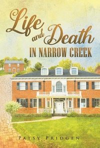 bokomslag Life and Death in Narrow Creek