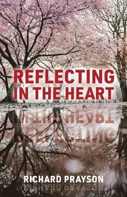 Reflecting in the Heart 1