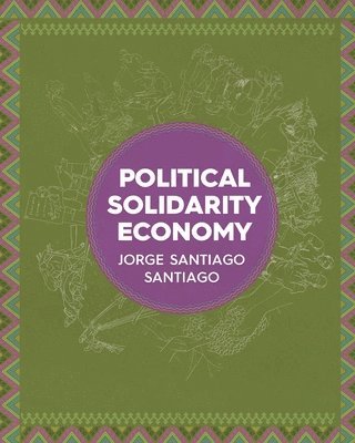 bokomslag Political Solidarity Economy