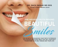 bokomslag The Hidden Truth Behind Beautiful Smiles