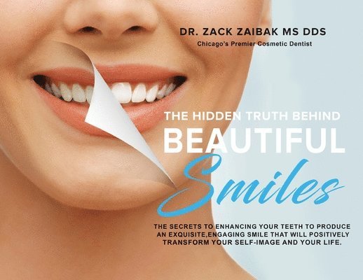 The Hidden Truth Behind Beautiful Smiles 1