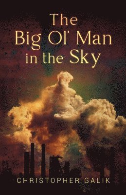bokomslag Big Ol' Man in the Sky