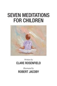 bokomslag Seven Meditations for Children