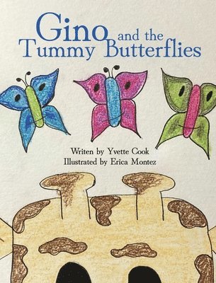Gino and the Tummy Butterflies 1