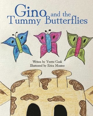 Gino and the Tummy Butterflies 1