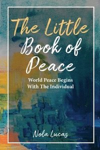 bokomslag The Little Book of Peace