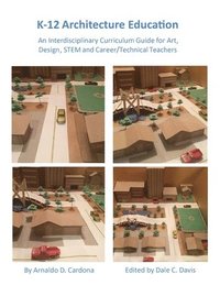 bokomslag K-12 Architecture Education