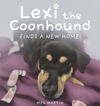 bokomslag Lexi the Coonhound Finds a New Home!