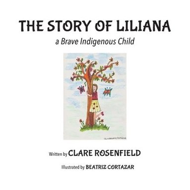 bokomslag The Story of Liliana