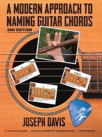 bokomslag A Modern Approach to Naming Guitar Chords Ed. 3