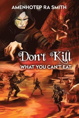 bokomslag Don't Kill What You Can't Eat