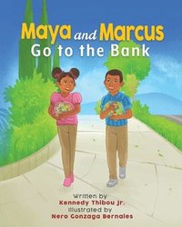 bokomslag Maya and Marcus Go to the Bank