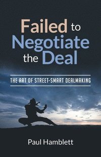 bokomslag Failed to Negotiate the Deal