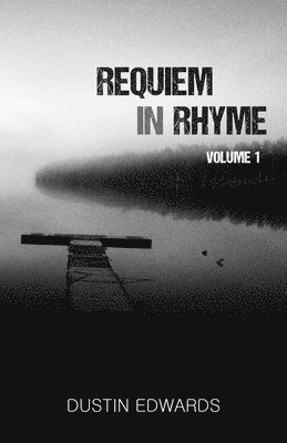 Requiem in Rhyme 1