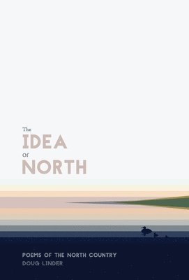 bokomslag The Idea of North
