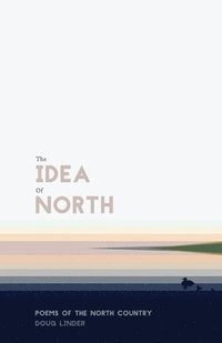 bokomslag The Idea of North
