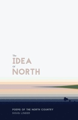The Idea of North 1