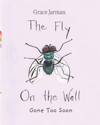 The Fly on The Wall 1