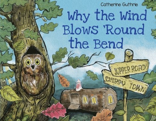 Why the Wind Blows 'Round the Bend 1