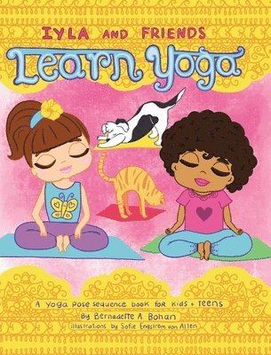 Iyla and Friends Learn Yoga 1