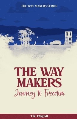 The Waymakers 1