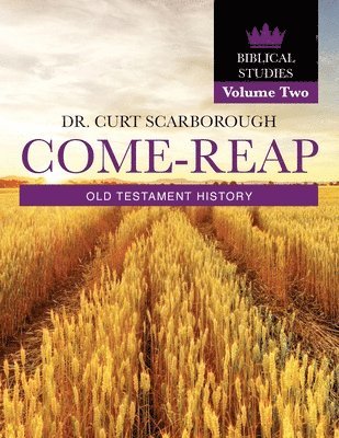 bokomslag Come - Reap Biblical Studies Vol. 2