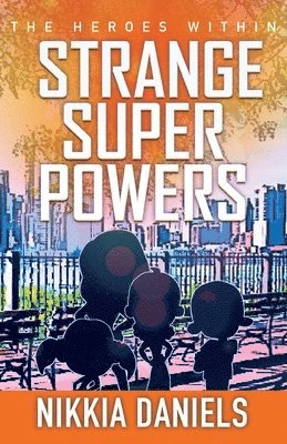 Strange Super Powers 2 1