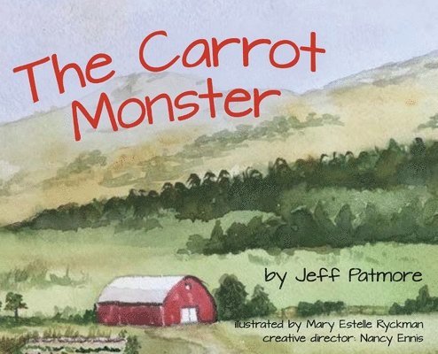 Jeff Patmore - Carrot Monster, Inbunden