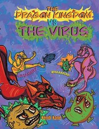 bokomslag Dragon Kingdom VS The Virus