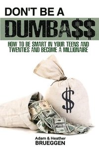 bokomslag Don't Be a Dumba$$