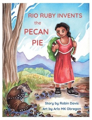 Robin Davis - Rio Ruby Invents the Pecan Pie, Häftad