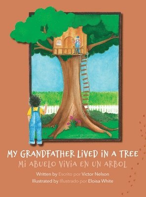 My Grandfather Lived in a Tree 1